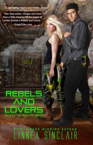 Cover of the book Rebels and Lovers by Amberlyn Holland