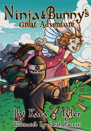 Cover of the book Ninja and Bunny's Great Adventure by Karissa Laurel