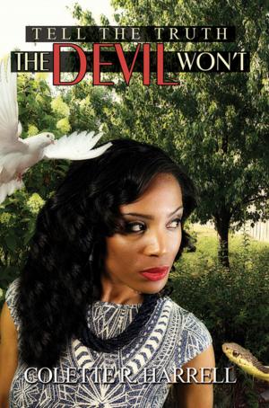 Cover of the book Tell the Truth The Devil Won't by Nikki Rashan