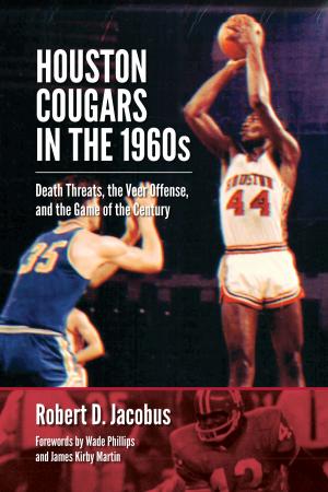 Cover of the book Houston Cougars in the 1960s by Henry C. Dethloff, Stephen W. Searcy