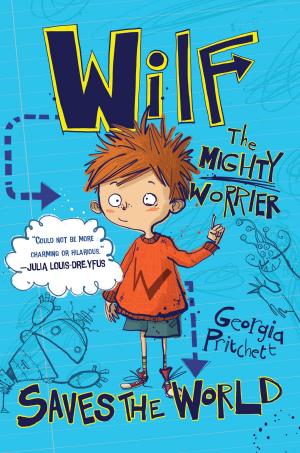 Cover of the book Wilf The Mighty Worrier: Saves the World by Augusto Chiarle