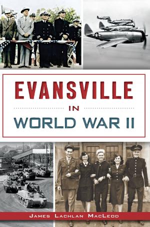 Book cover of Evansville in World War II