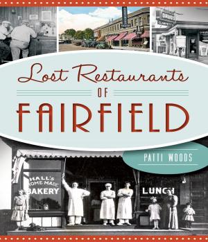 Cover of the book Lost Restaurants of Fairfield by Barbara C. Ulrich