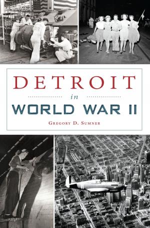 Cover of the book Detroit in World War II by Carol Turner