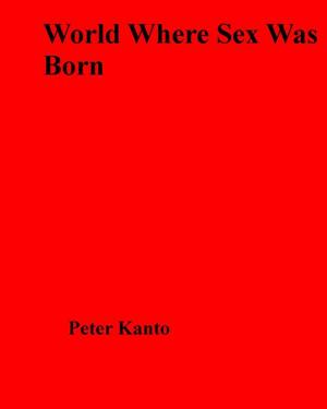 Cover of the book World Where Sex Was Born by LeBaron, Joseph