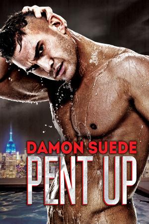 Cover of the book Pent Up by BA Tortuga, Jodi Payne