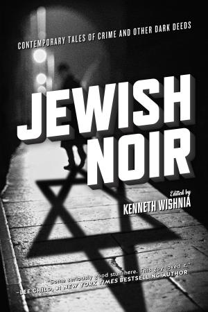 Cover of the book Jewish Noir by Ken Wishnia