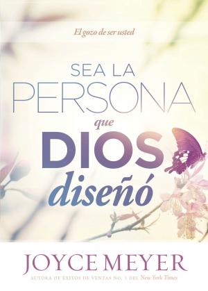 Cover of the book Sea la persona que Dios diseñó by Bruce Hennigan