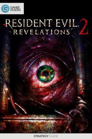 Cover of Resident Evil: Revelations 2 - Strategy Guide