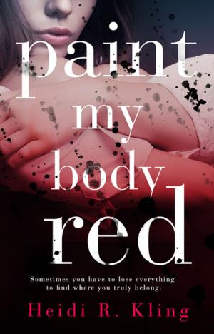 Cover of the book Paint My Body Red by Cindi Madsen
