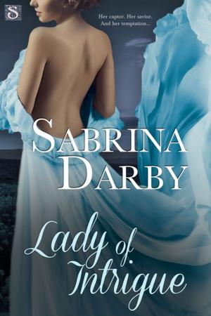 Cover of the book Lady of Intrigue by Veronica Forand, Susan Scott Shelley