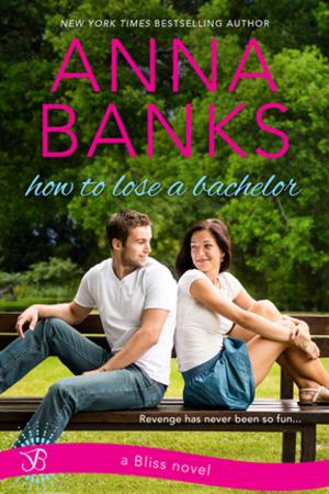 Cover of the book How To Lose A Bachelor by Christine S. Feldman