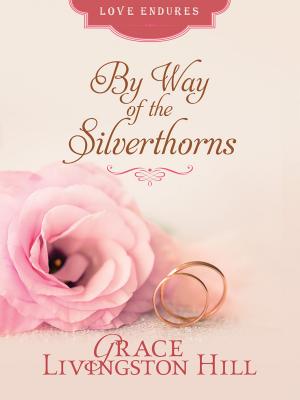 Book cover of By Way of the Silverthorns