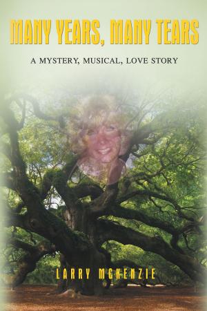 Cover of the book Many Years, Many Tears by Sean Michael