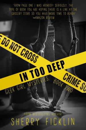 Cover of the book In Too Deep by Rebecca Gober, Courtney Nuckels