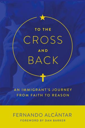 Cover of the book To the Cross and Back by Catherine Dunphy