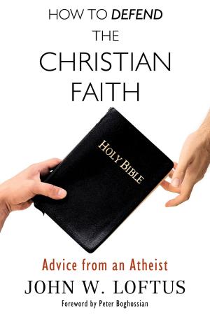 Cover of the book How to Defend the Christian Faith by Phil Torres, Russell Blackford