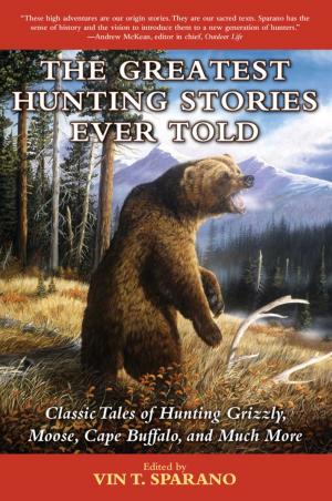 Cover of the book The Greatest Hunting Stories Ever Told by David Bramwell, Petra Joy