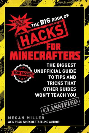 Cover of the book The Big Book of Hacks for Minecrafters by Éric Battut