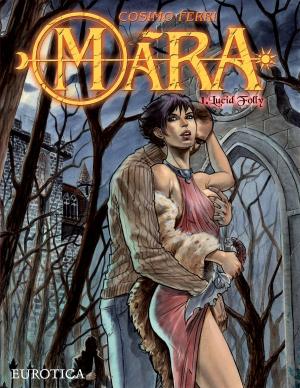 Cover of the book Mara, Vol. 1: Lucid Folly by Étienne Davodeau