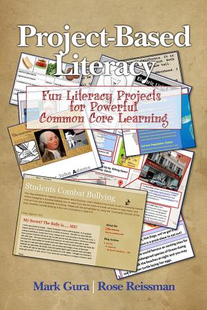 Cover of the book Project Based Literacy by Melinda Thompson, Melissa Ferrell, Cecilia Minden, Bill Madrid