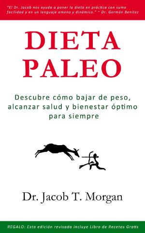 Cover of the book Dieta Paleo by Dr. Jacob T. Morgan