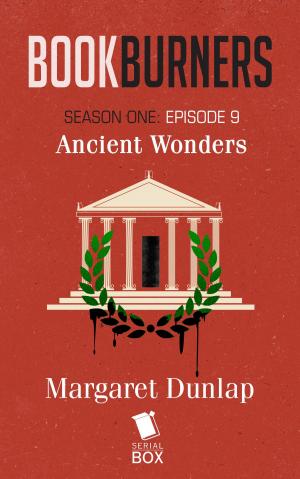 Book cover of Ancient Wonders (Bookburners Season 1 Episode 9)