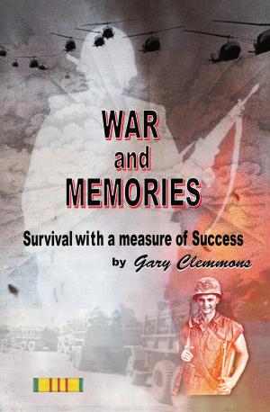 Cover of the book War and Memories by Dick Jorgensen