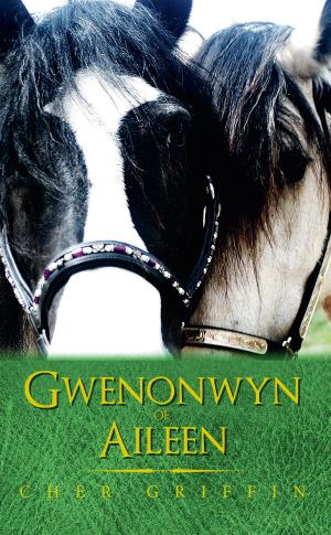 Cover of the book Gwenonwyn of Aileen by Dr. April J. Modesti, D.C., Susan E. Schwartz