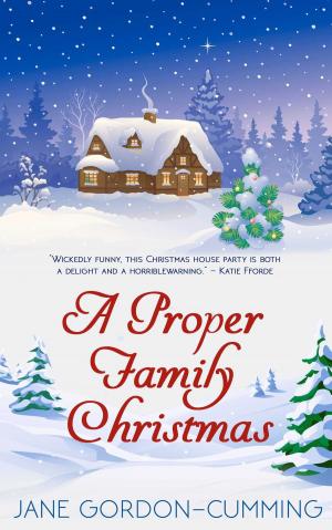 Cover of the book A Proper Family Christmas by Dane McCaslin