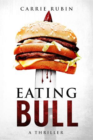 Cover of the book Eating Bull by C.K. Carlton