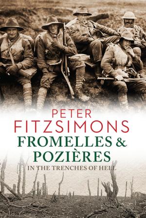Cover of the book Fromelles and Pozières by Brett Hoffmann