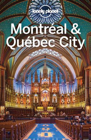 Book cover of Lonely Planet Montreal & Quebec City