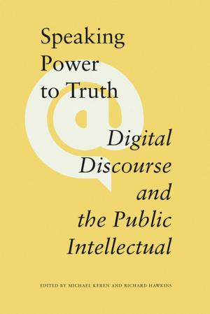 Cover of the book Speaking Power to Truth by Virginia Vandall-Walker, Katherine Moore, Diana Pyne