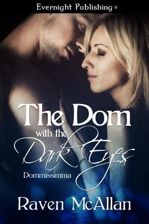 Cover of the book The Dom with the Dark Eyes by Karly Germain