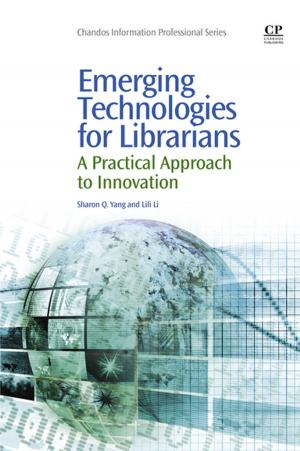 Cover of the book Emerging Technologies for Librarians by Sarjinder Singh, Stephen A. Sedory, Maria Del Mar Rueda, Antonio Arcos, Raghunath Arnab