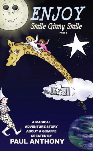 bigCover of the book Enjoy Smile Ginny Smile - Part 1 - A Magical Adventure Story About A Giraffe by 