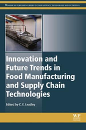 Cover of the book Innovation and Future Trends in Food Manufacturing and Supply Chain Technologies by Lorenzo Galluzzi