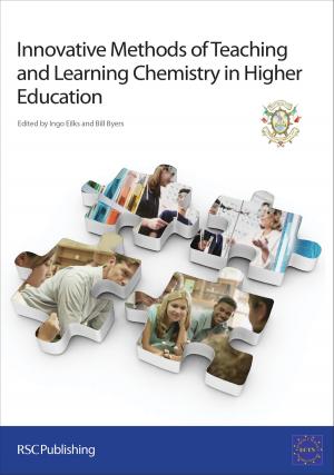 Cover of the book Innovative Methods of Teaching and Learning Chemistry in Higher Education by Andreas Laube, Christian Langner