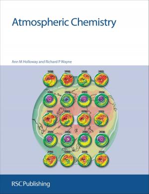 Cover of the book Atmospheric Chemistry by Agustín G Crevillén, Javier Hernández-Borges, Luis A Colón, Shiguo Sun, Ligia Maria Moretto, Alberto Escarpa, Michael Thompson