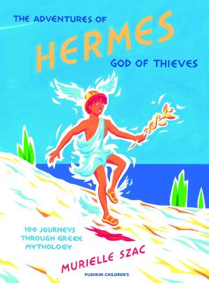 bigCover of the book The Adventures of Hermes, God of Thieves by 