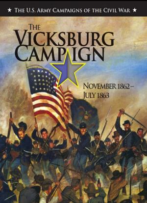 Cover of The Vicksburg Campaign, November 1862-July 1863 [Illustrated Edition]