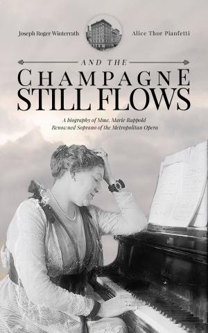 bigCover of the book And the Champagne Still Flows by 