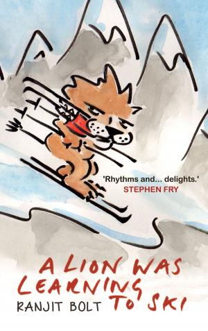 Cover of the book A Lion Was Learning to Ski by Anthony Adolph