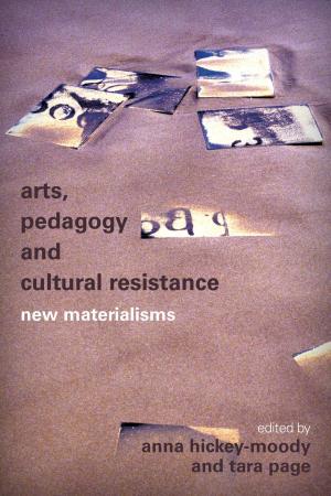 Cover of the book Arts, Pedagogy and Cultural Resistance by Leonie Ansems de Vries