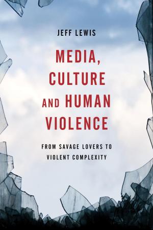 Book cover of Media, Culture and Human Violence