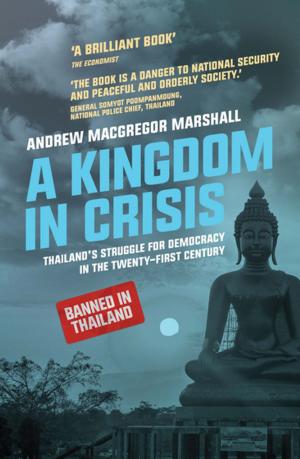 Cover of the book A Kingdom in Crisis by Toby Shelley