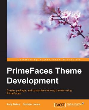 Cover of the book PrimeFaces Theme Development by Matthew M. Landis, Robert Lloyd