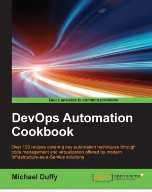 Cover of the book DevOps Automation Cookbook by Anthony D'Atri, Vaibhav Bhembre, Karan Singh