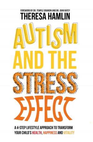 Cover of the book Autism and the Stress Effect by Sarah Lloyd